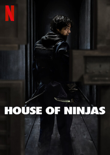 House Of Ninjas | Netflix Media Center