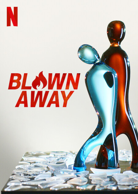 Blown Away | Netflix Media Center