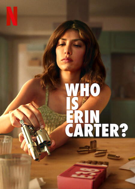 Who Is Erin Carter?' Ending Explained on Netflix