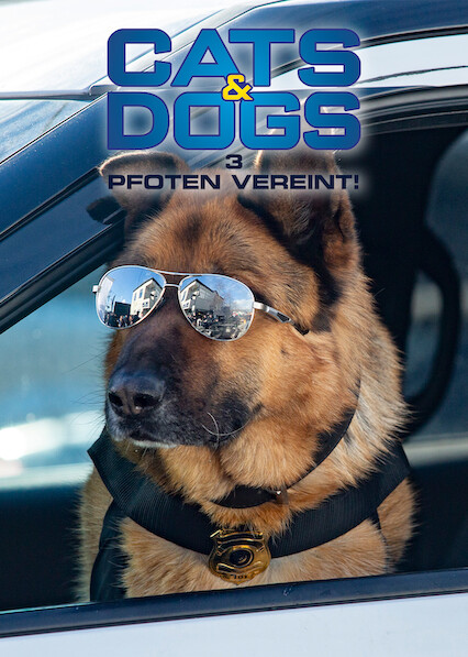 Cats & Dogs 3 – Pfoten vereint!