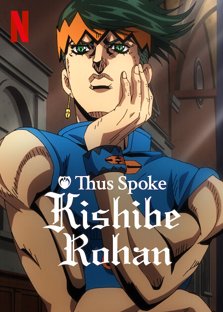 Thus Spoke Kishibe Rohan | Netflix Media Center