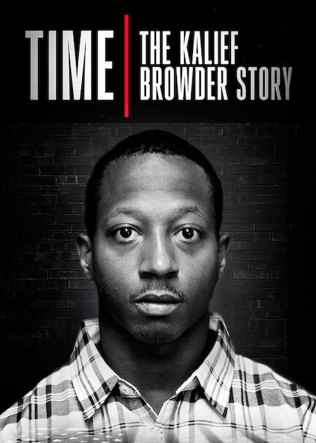 Time: The Kalief Browder Story | Netflix Media Center