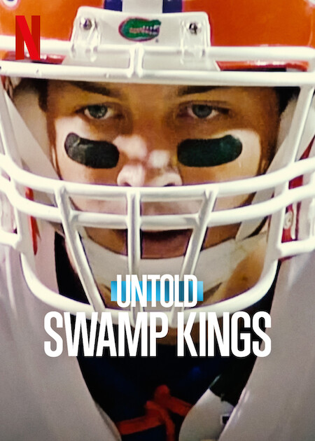 How to watch: Netflix's Untold: 'Swamp Kings