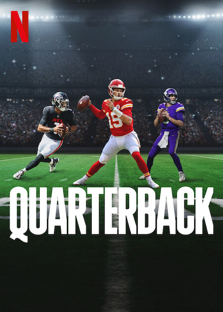 Netflix's 'Quarterback' Documents Lives of Top NFL Players