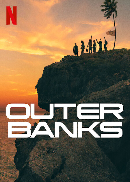 Outer Banks  Netflix Media Center
