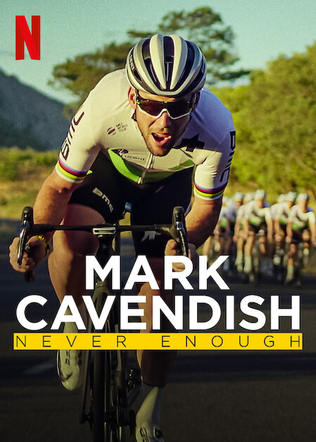 Mark Cavendish Never Enough Netflix Media Center