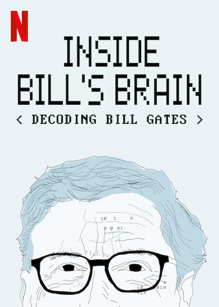 Inside Bill's Brain: Decoding Bill Gates - Rotten Tomatoes