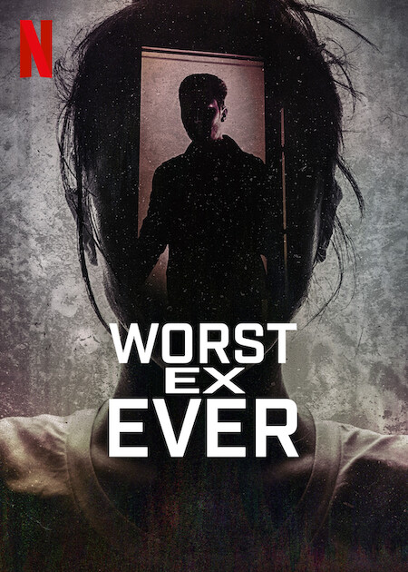 Worst Ex Ever (Season 1) Hindi Dubbed (DD 5.1) & English [Dual Audio] All Episodes | WEB-DL 1080p 720p 480p HD [2024 NF Documentary]