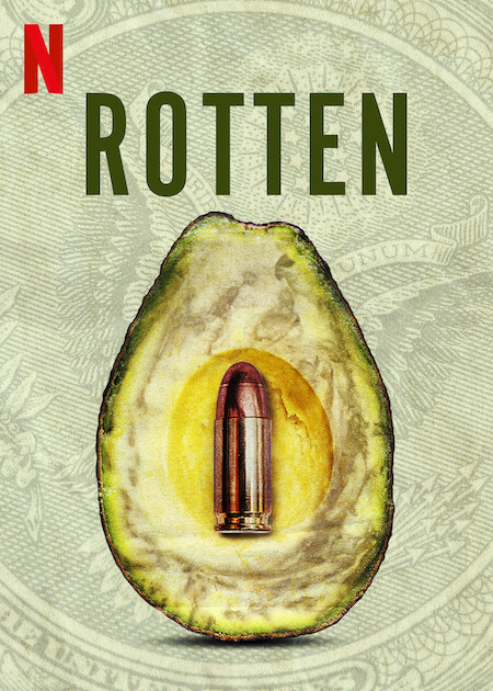 Watch Rotten  Netflix Official Site