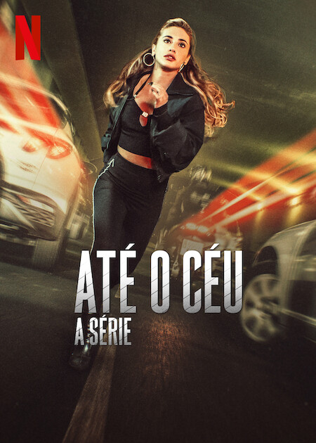 Até o Céu: A Série
