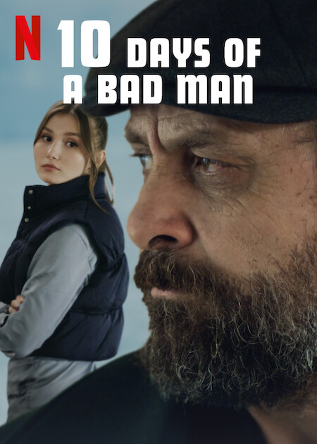 10 Days Of A Bad Man Netflix Media Center 10-days-of-a-bad-man-netflix-media-center