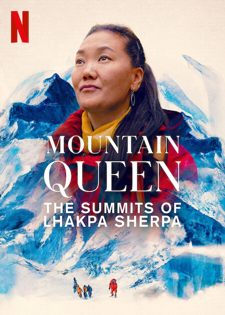 Mountain Queen: The Summits Of Lhakpa Sherpa | Netflix Media Center