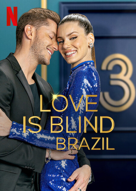 Love Is Blind: Brazil | Netflix Media Center