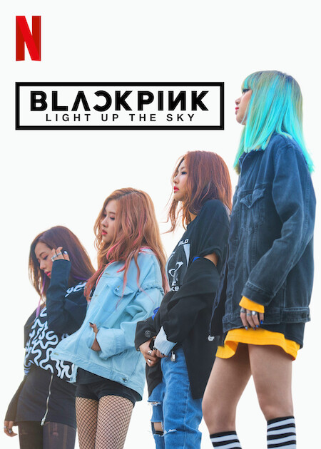 BLACKPINK: Light Up The Sky | Netflix Media Center