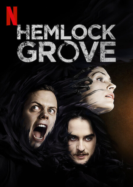 Hemlock Grove Netflix Media Center