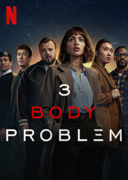 3 Body Problem  Netflix Media Center