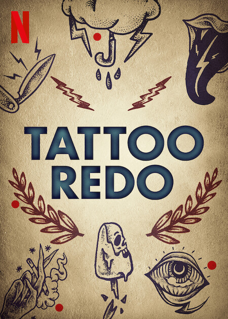 Tattoo Redo Netflix Review Stream It Or Skip It