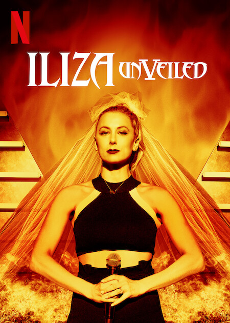 Iliza Shlesinger: Unveiled | Netflix Media Center