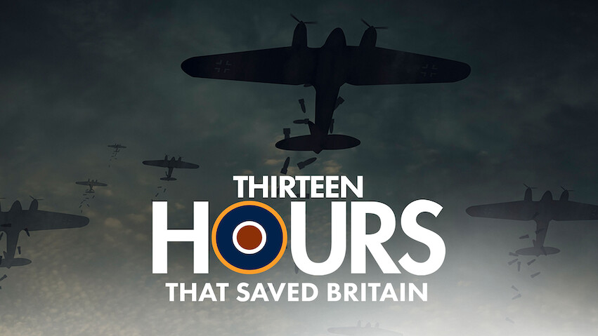 13 Hours that Saved Britain