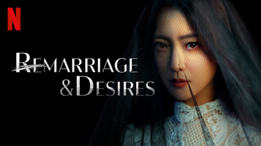 Remarriage & Desires: Season 1