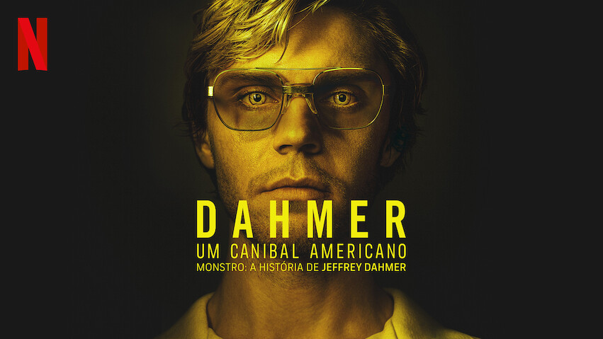 DAHMER: Monster: The Jeffrey Dahmer Story