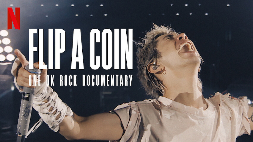 Flip a Coin -ONE OK ROCK Documentary-