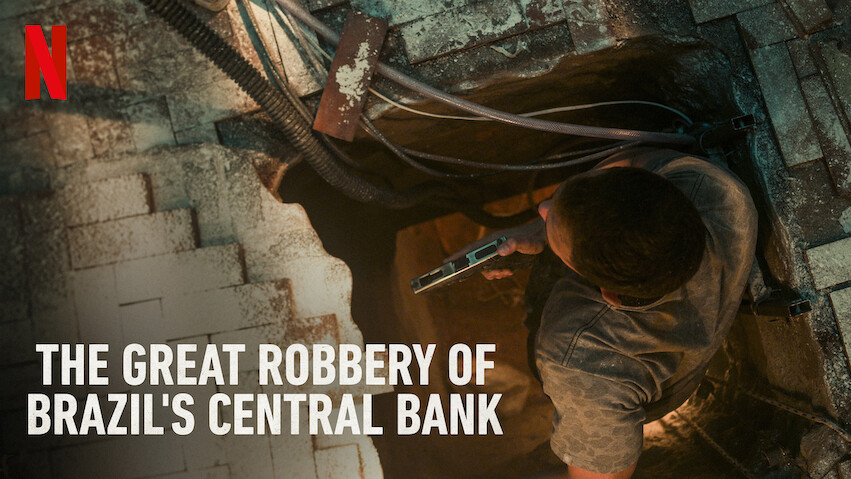 The Great Robbery of Brazil's Central Bank: Season 1