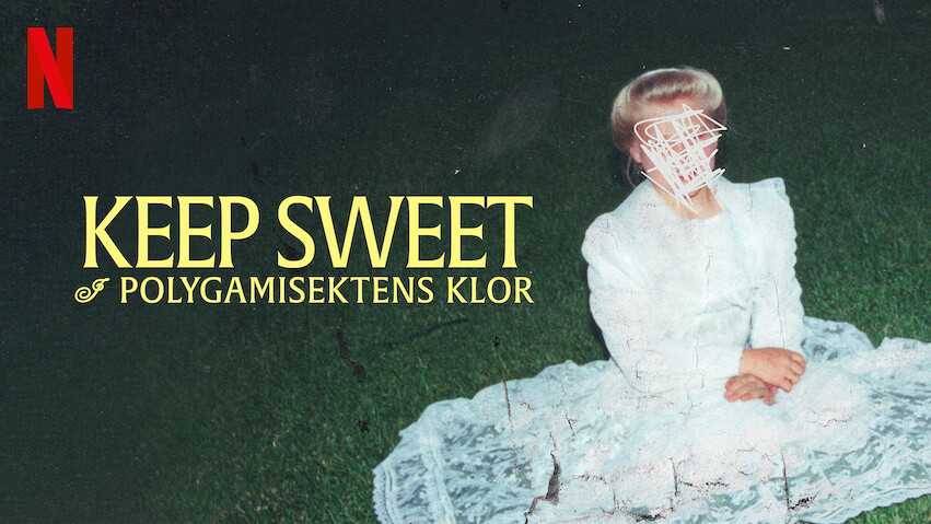 Keep Sweet: Pray and Obey: Limited Series