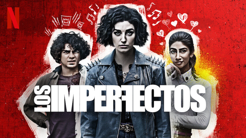 Los Imperfectos: Temporada 1