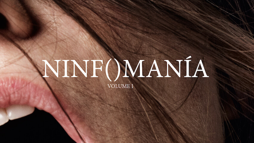 Nymphomaniac: Volume 1