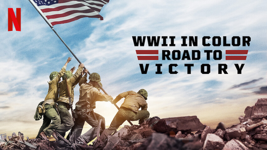 La Segunda Guerra Mundial a todo color: Camino a la victoria: Temporada 1
