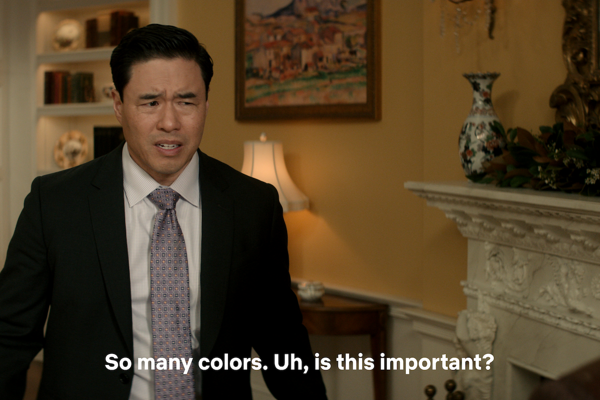 Randall Park saying “So many colors. Uh, is this important?”