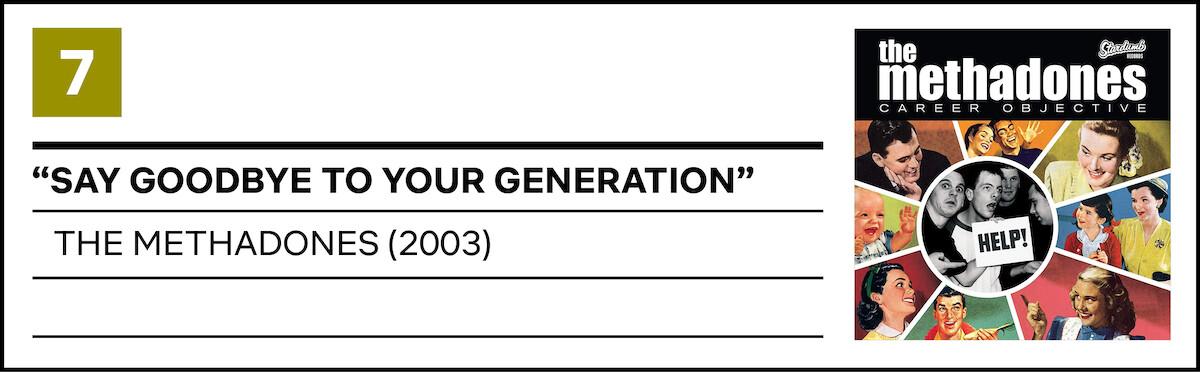 “Say Goodbye to Your Generation” by The Methadones (2003)