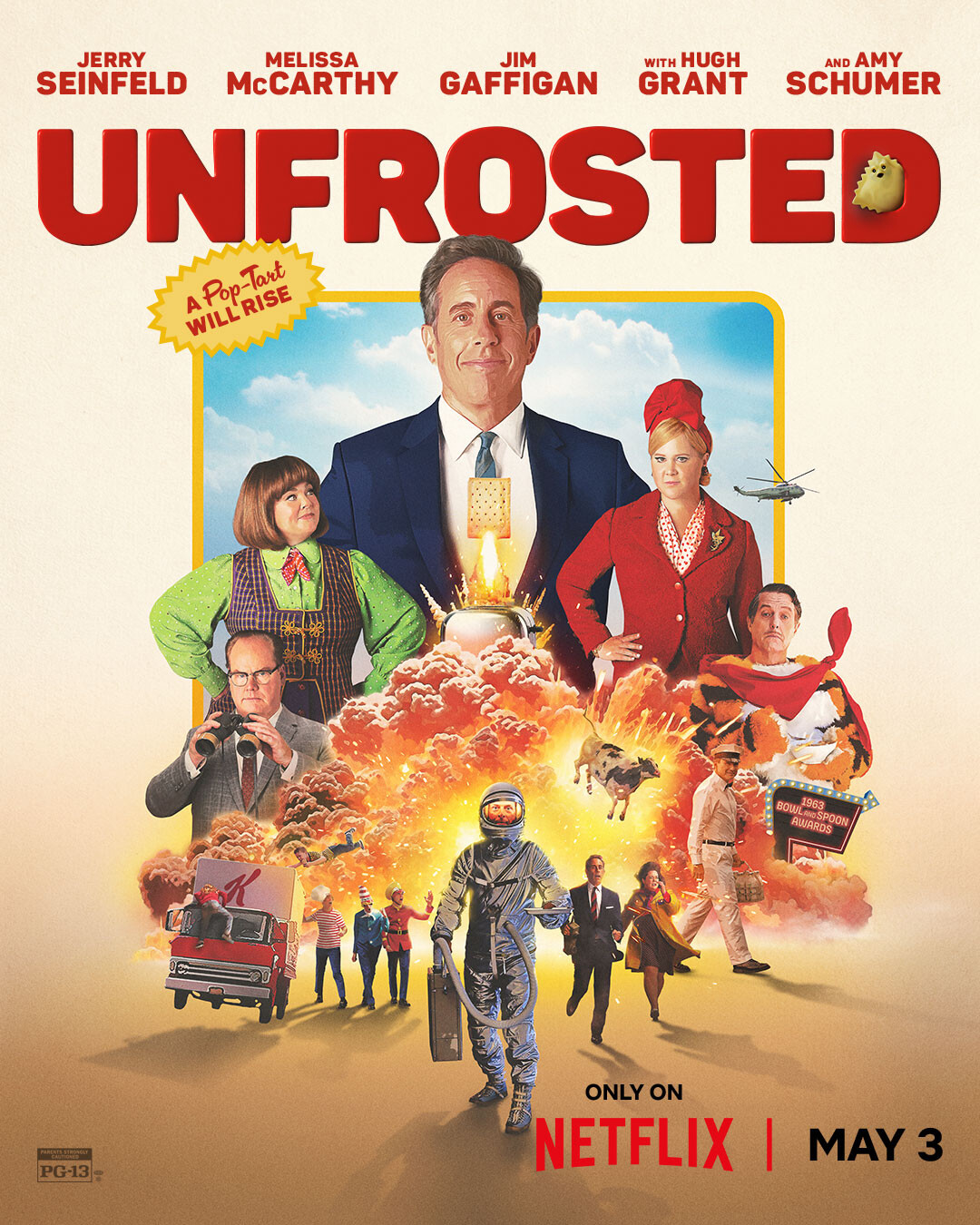 ‘Unfrosted’ only on Netflix May 3.