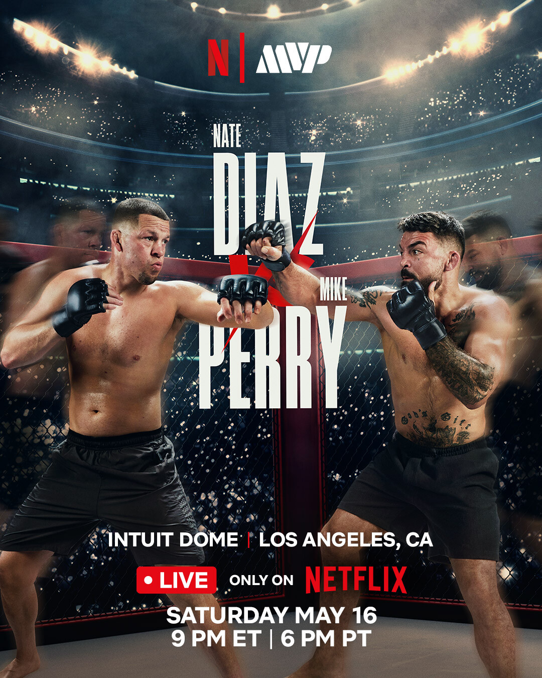 Two male fighters squaring off in a cage under bright arena lights, promotional poster for a live Netflix event at Intuit Dome in Los Angeles on May 16, set in a packed stadium environment.