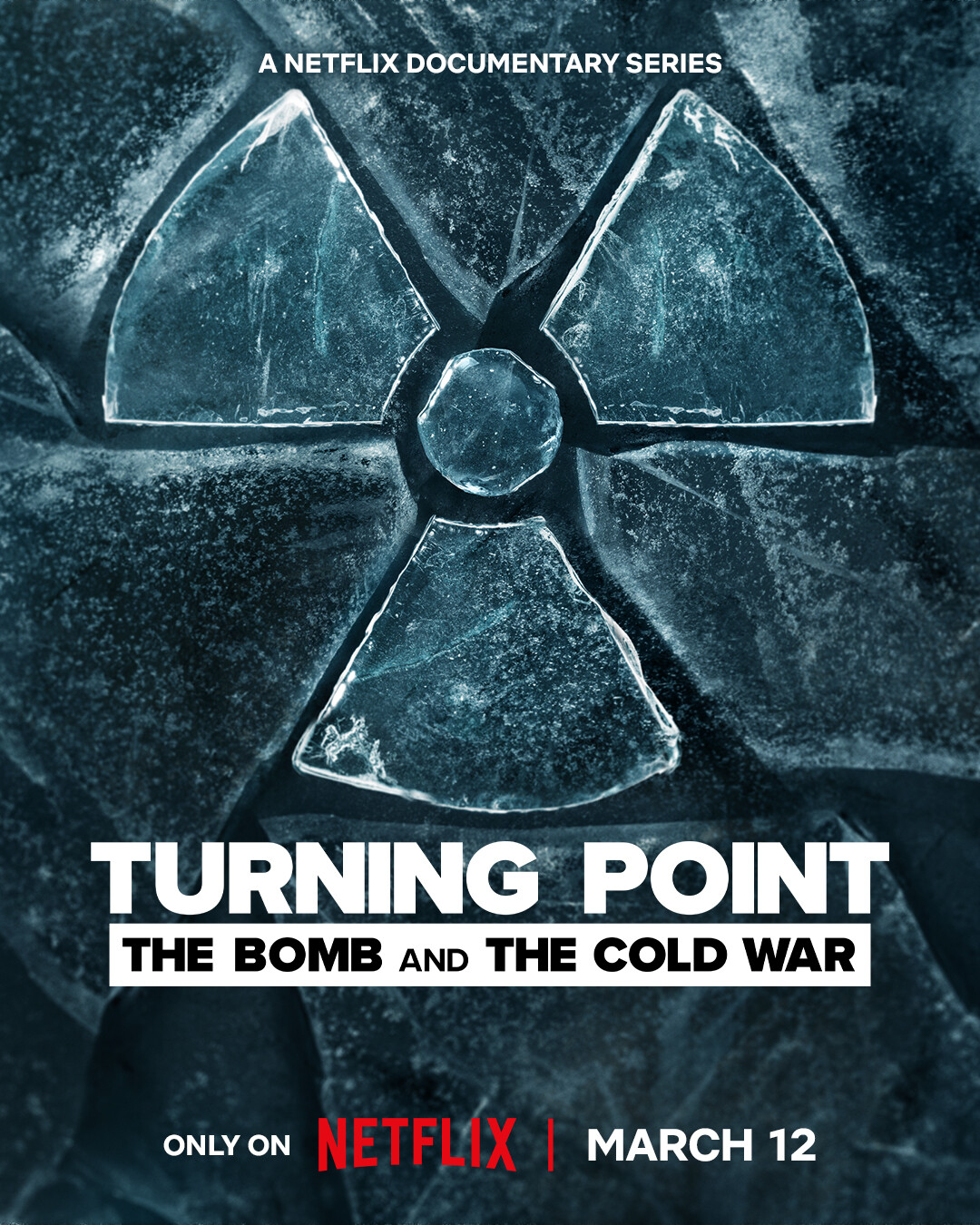 Turning Point: The Bomb and the Cold War key art.