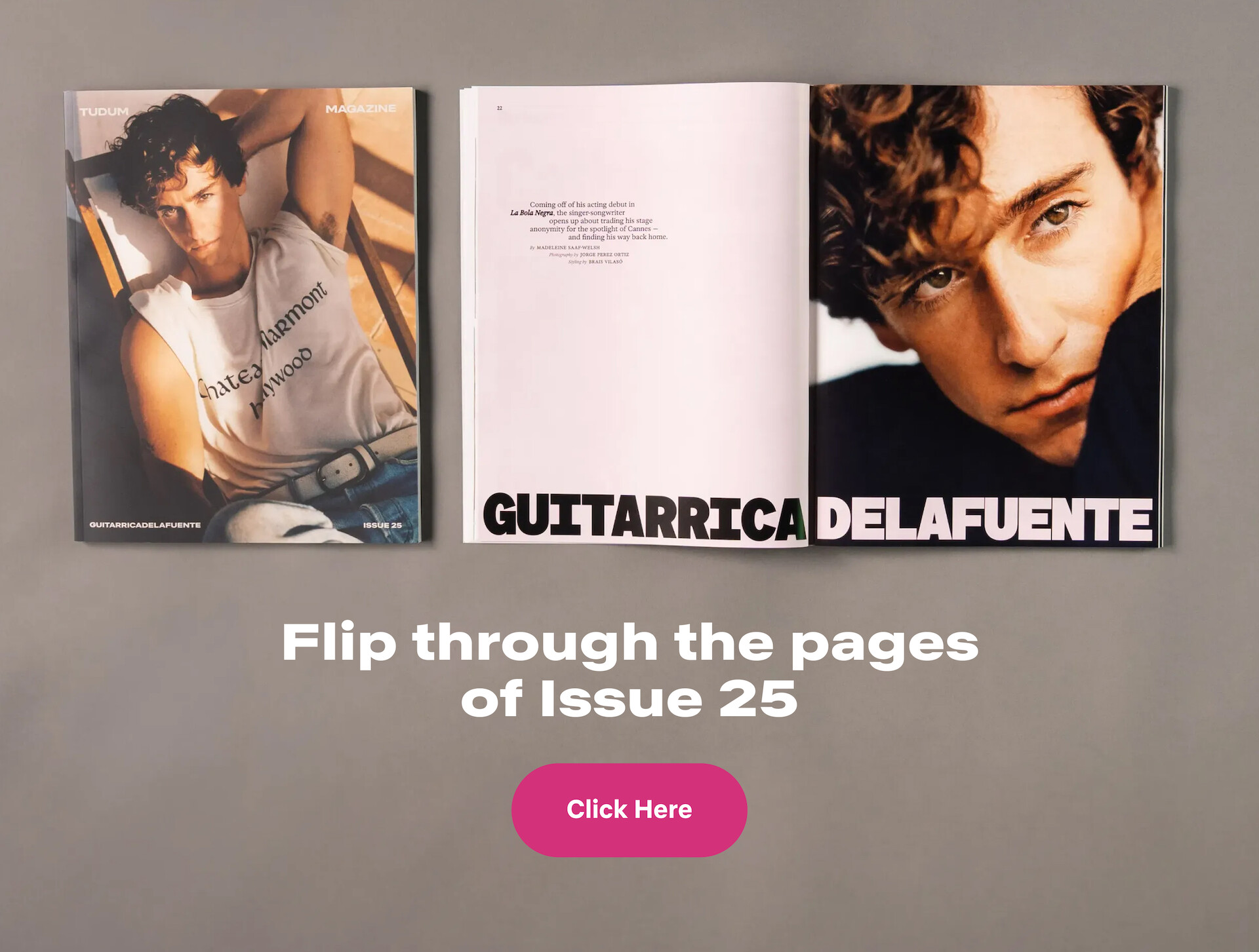 Open fashion magazine on a gray background, featuring a male model on the cover and a spread with large text "Guitarrica Delafuente" and his portrait; text below invites users to flip through Issue 25 and a pink "Click Here" button.