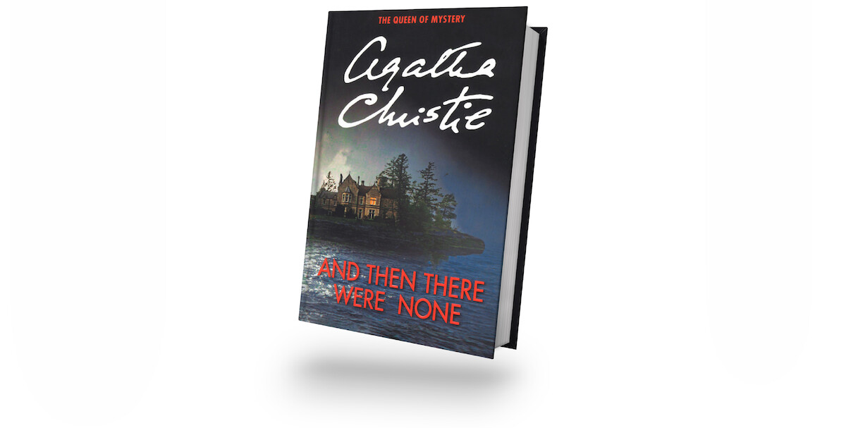 A copy of And Then There Were None by Agatha Christie