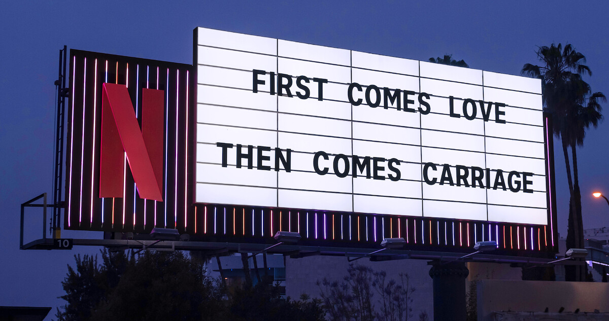 Bridgerton Sunset Boulevard billboard - ‘First comes love. Then comes carriage’