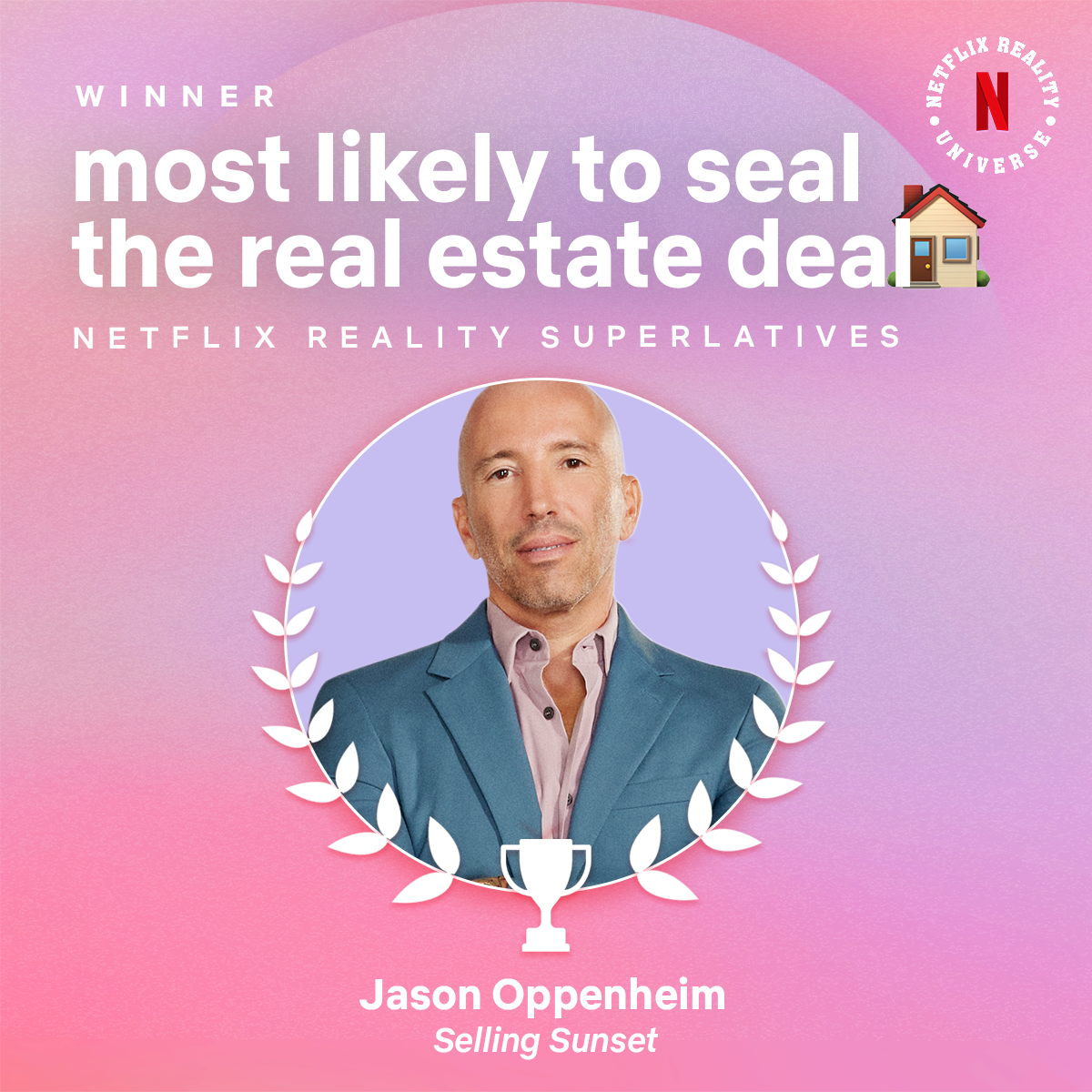 Most Likely to Seal the Real Estate Deal Winner: Jason Oppenheim