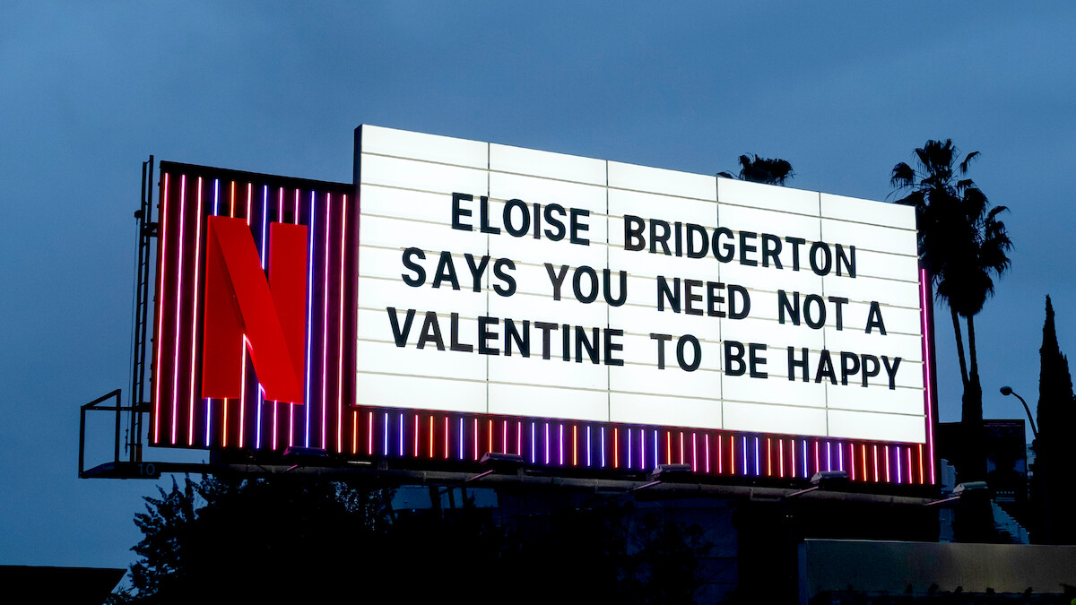 Bridgerton Sunset Marquee ‘Eloise Bridgerton says you need not a valentine to be happy.’