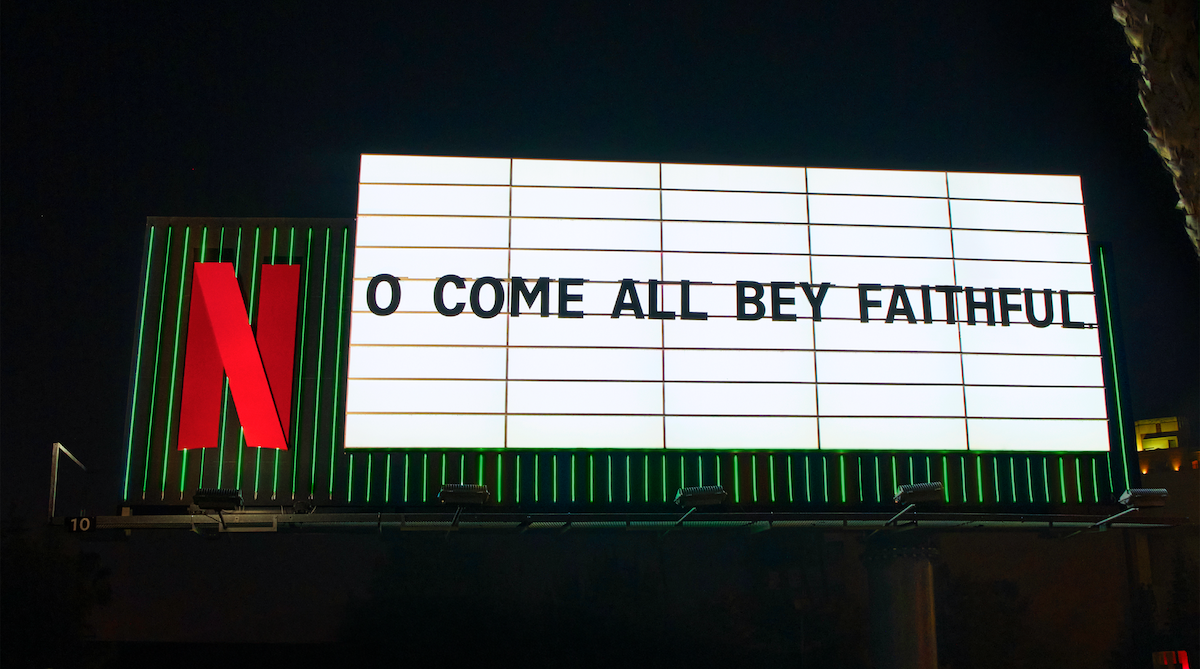 Sunset Blvd Billboard ‘O come all Bey Faithful’