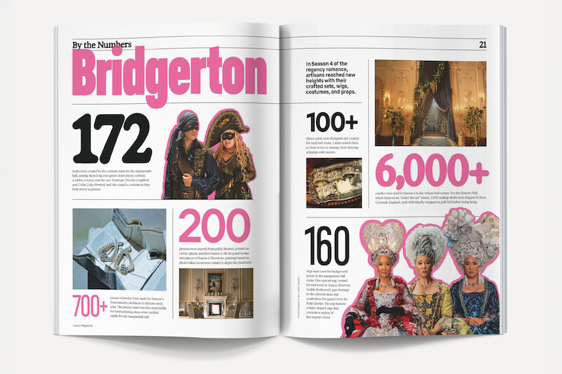Magazine spread featuring “Bridgerton” statistics, images of cast in costume, ornate props, and set designs, highlighting numbers like 172 costumes, 6,000+ items, and 700+ jewelry pieces, in a colorful, stylistic layout.