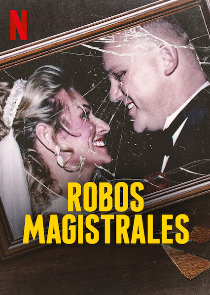 Robos magistrales