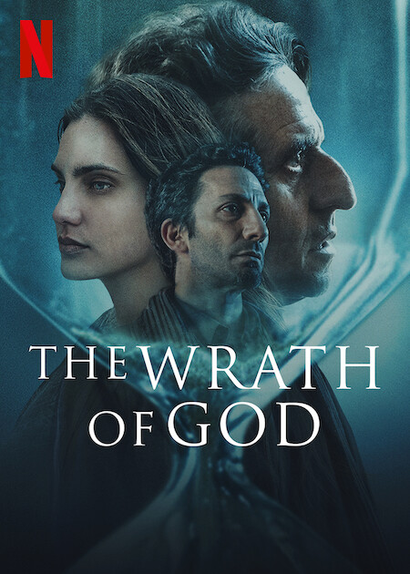 The Wrath of God | Netflix Media Center