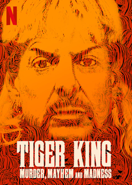Tiger King: Murder, Mayhem and Madness