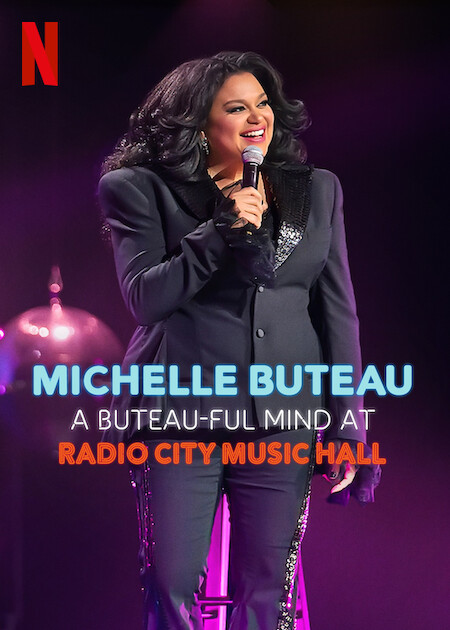 Michelle Buteau: A Buteau-ful Mind at Radio City Music Hall Netflix Poster