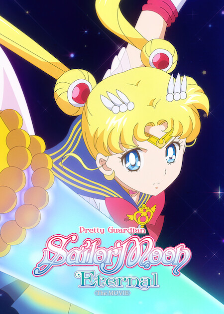 Pretty Guardian Sailor Moon Eternal The Movie | Netflix Media Center