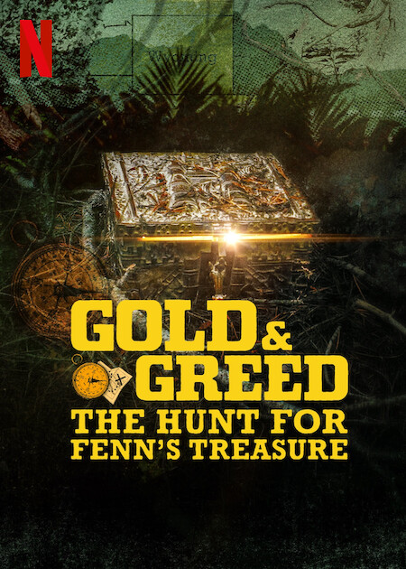 Gold & Greed: The Hunt for Fenn's Treasure Netflix Poster