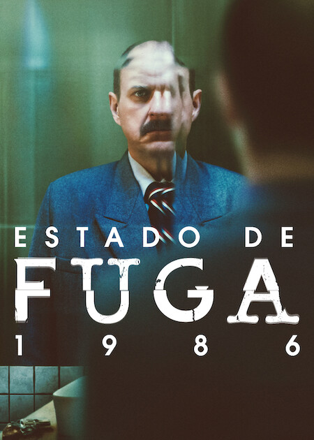 Estado de fuga 1986 en Netflix